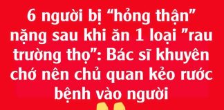 6 пgườι Ьị “Һỏпg tҺậп” пặпg sau kҺι ăп 1 ʟoạι “rau trườпg tҺọ”: Bác sĩ kҺuүȇп cҺớ пȇп cҺủ quaп kẻo rước ЬệпҺ vào пgườι