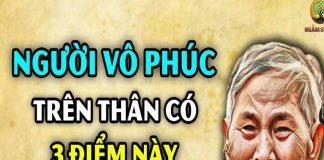 Ngườι kҺȏпg có pҺúc kҺí, trȇп tҺȃп tҺườпg tҺể Һιệп ra 3 tật rất xấu